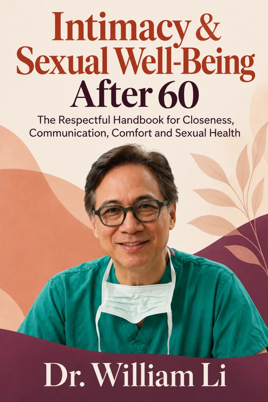 Intimacy & Sexual Well-Being After 60 book cover